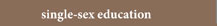 Single-Sex Education